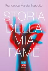 Francesca Marzia Esposito – Storia della mia fame (2026)