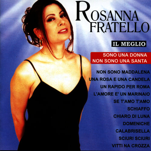 Rosanna Fratello - Il meglio [Album] (DV More, 2010) FLAC