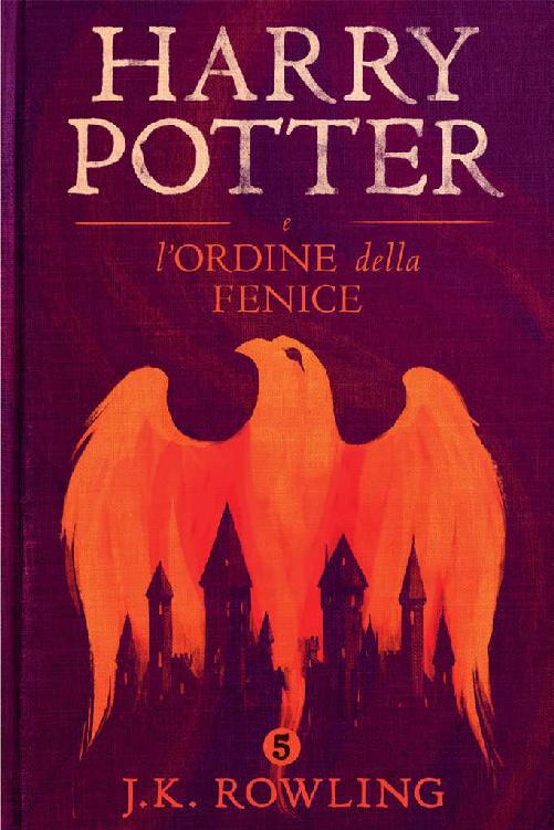 J.K. Rowling – Harry Potter e l’Ordine della Fenice (2015)
