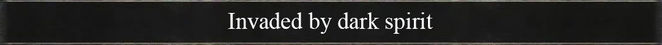 [Image: invadedbydarkspirit.png]