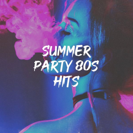 Various Artists - Summer Party 80s Hits (2020)