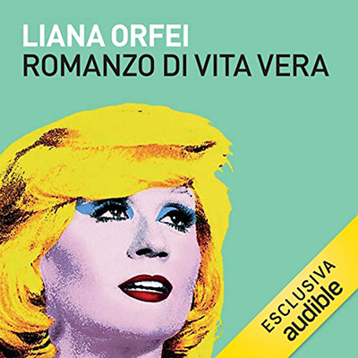 Liana Orfei - Romanzo di vita vera (2021) (mp3 - 128 kbps)