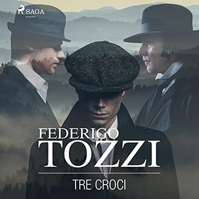 Federigo Tozzi - Tre croci (2022) (mp3 - 128 kbps)