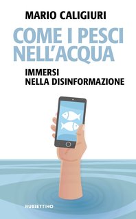 Mario Caligiuri - Come i pesci nell’acqua (2024)