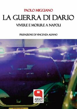 Paolo Miggiano – La guerra di Dario (2018)