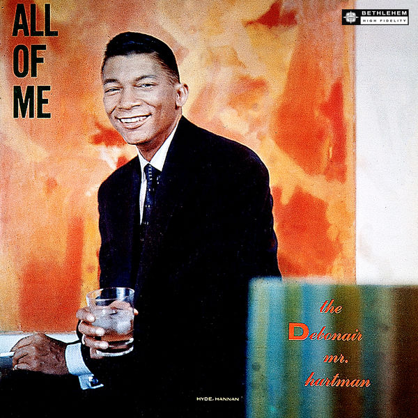 Johnny Hartman - All Of Me - The Debonair Mr. Hartman (Original Recording Remastered 2013) (1957/2014) [FLAC 24bit/96kHz]