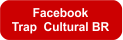 Trap Cultural BR