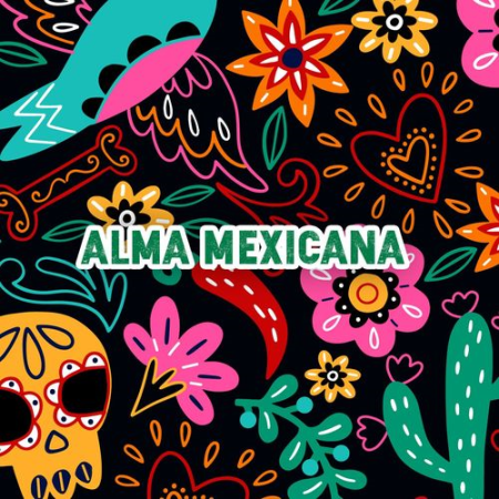 VA - Alma Mexicana (2022)