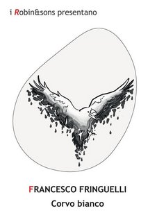 Francesco Fringuelli - Corvo bianco (2023)