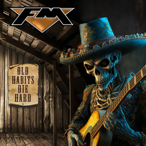 FM - Old Habits Die Hard (2024) [FLAC]      