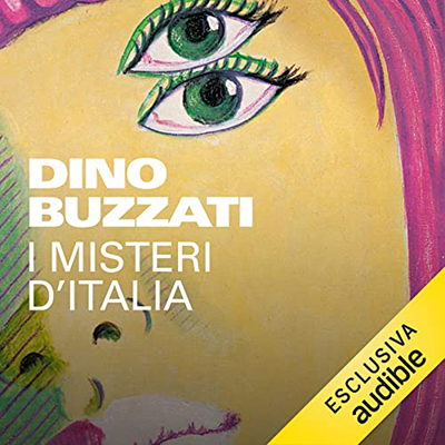 Dino Buzzati - I misteri d'Italia (2021) (mp3 - 128 kbps)
