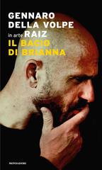 Gennaro Della Volpe (Raiz) – Il bacio di Brianna (2021)