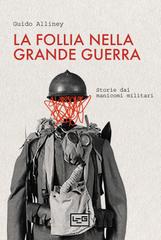 Guido Alliney – La follia nella Grande Guerra (2025)