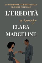 Elara Marceline – L’Eredità (2026)