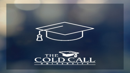 Cold Call University: Courses 101 to 401   All Courses!