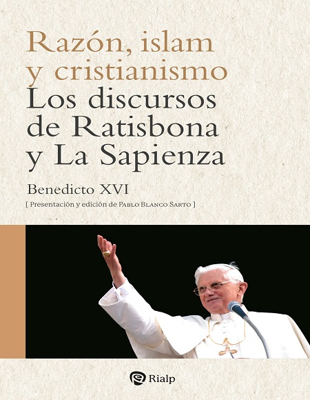 Razón, islam y cristianismo - Joseph Ratzinger (Multiformato) [VS]