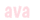 ava