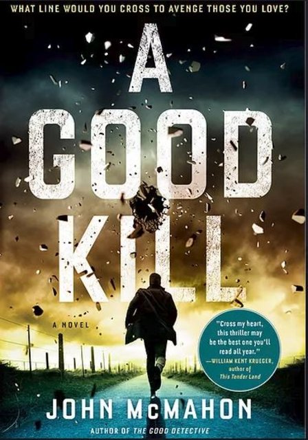 Spotlight: A Good Kill by John McMahon