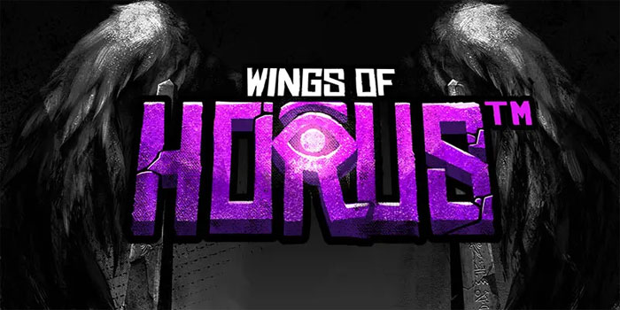 Tips Menang Besar di Slot Wings of Horus Setiap Waktu