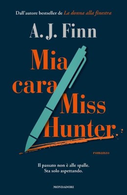 A.J. Finn - Mia cara Miss Hunter (2024)