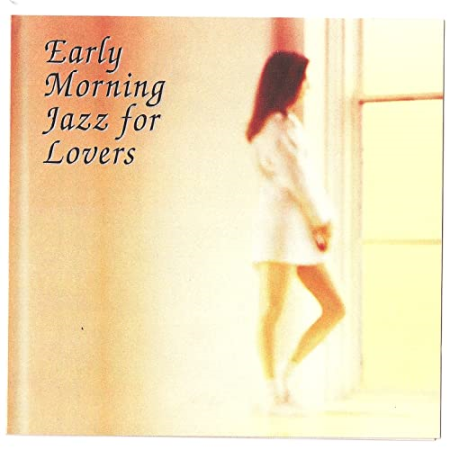 VA - Early Morning Jazz For Lovers (1999)