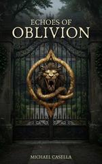 Michael Casella – Echoes of oblivion. Oblivion Vol. 2 (2026)
