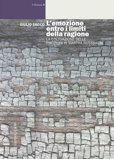 Giulio Sacco - L'emozione entro i limiti della ragione. La coltivazione delle emozioni in Martha Nussbaum (2023)