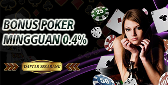 BONUS POKER MINGGUAN 0.4% BONUS POKER MINGGUAN 0.4%