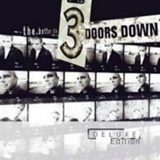 3 Doors Down - The Better Life [Deluxe Edition] (2007).mp3 - 320 Kbps