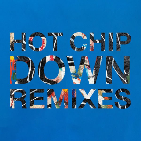 Hot Chip - Down (Remixes) (2022)