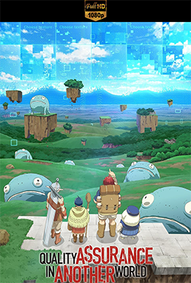 Quality Assurance in Another World - Stagione 1 (2024) [Completa] WEB-DL 1080p JAP SUBS