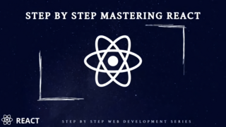 Step By Step Mastering React Step By Step Mastering React