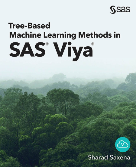 Tree-Based Machine Learning Methods in SAS Viya (True EPUB)