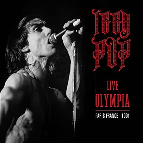Iggy Pop Live Olympia Paris France 1991 2021 Mp3 320kbps PMEDIA