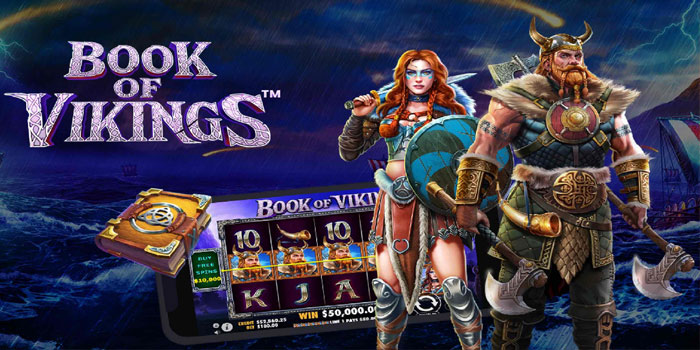 Pola Main Slot Book of Vikings Supaya Gacor Setiap Hari