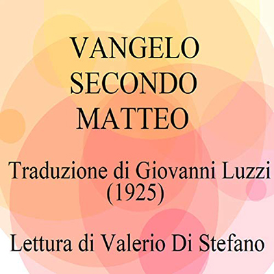 Valerio Di Stefano - Vangelo secondo Matteo (2021) (mp3 - 128 kbps)