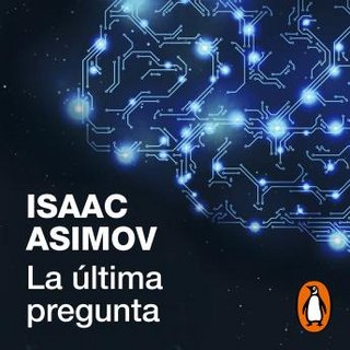 ultimaquestion - PeQuEñaS HiStoRiAs