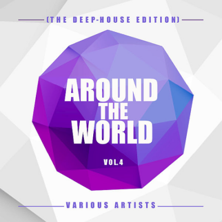 VA - Around The World Vol. 4 (The Deep-House Edition) (2021)