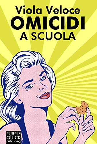 Viola Veloce – Omicidi a scuola (2020) Viola Veloce – Omicidi a scuola (2020)
