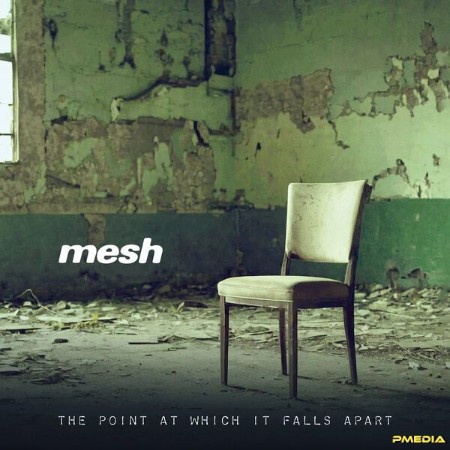 Mesh - The Point at Which It Falls Apart (2024)