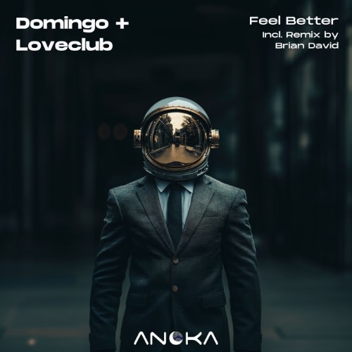Domingo + Loveclub - Feel Better (2026)