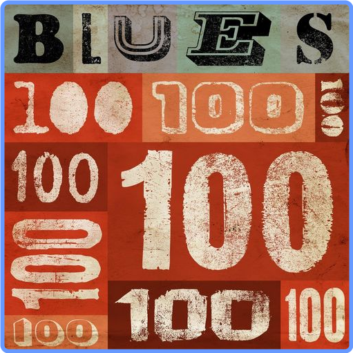 Blues 100 (Compilation, Warner Music Group - X5 Music Group, 2021) mp3 320 Kbps