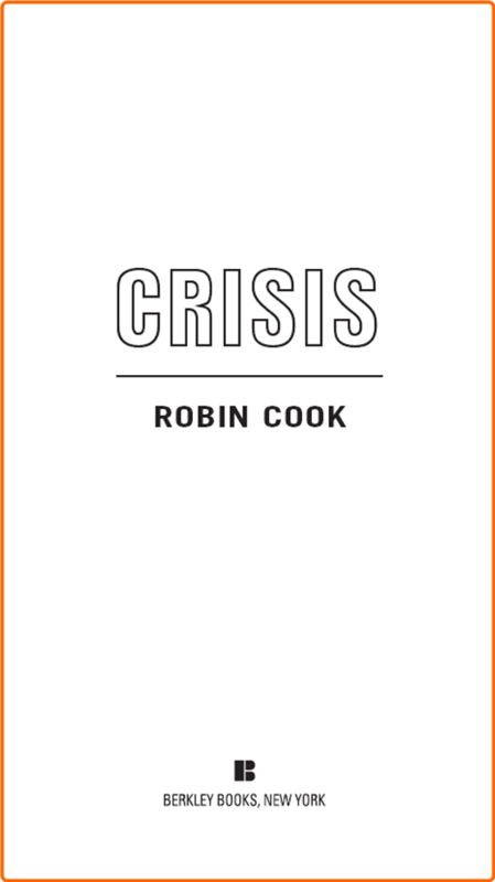 Robin Cook Jack Stapleton & Laurie Montgomery 06 Crisis Retail Epub
