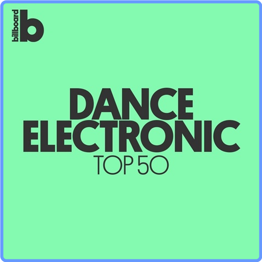 Billboard Hot Dance & Electronic Songs (15 May, 2021) mp3 320 Kbps