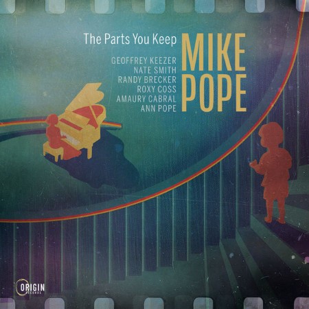 Mike Pope - The Parts You Keep (2025)