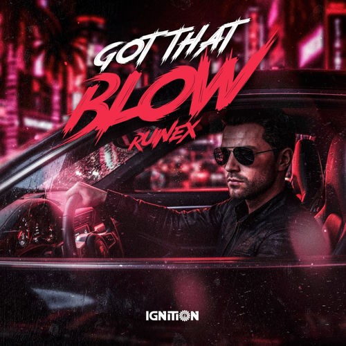 Ruinex - Got That Blow (2026) MP3