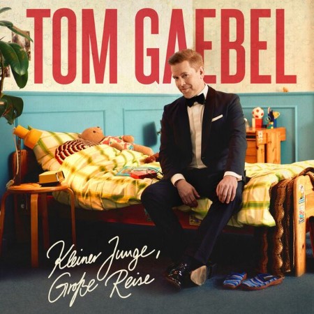 Tom Gaebel - Kleiner Junge Grosse Reise (2025)