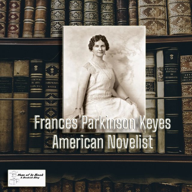 Fun Facts Friday: Frances Parkinson Keyes Fun Facts Friday: Frances Parkinson Keyes