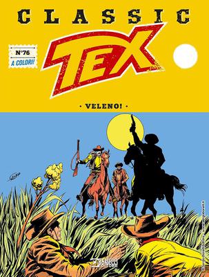 Tex Classic – Volume 76 – Veleno! (Febbraio 2020)