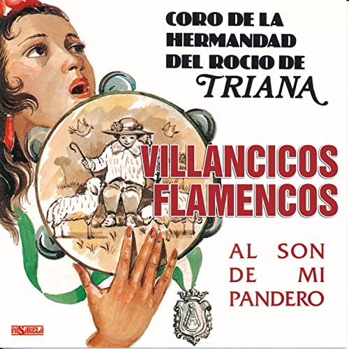 81o begh9 L SS500 - Villancicos Flamencos - Al Son de mi Pandero